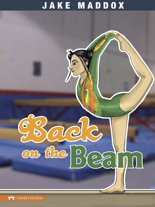 Title details for Back on the Beam by Jake Maddox - Available